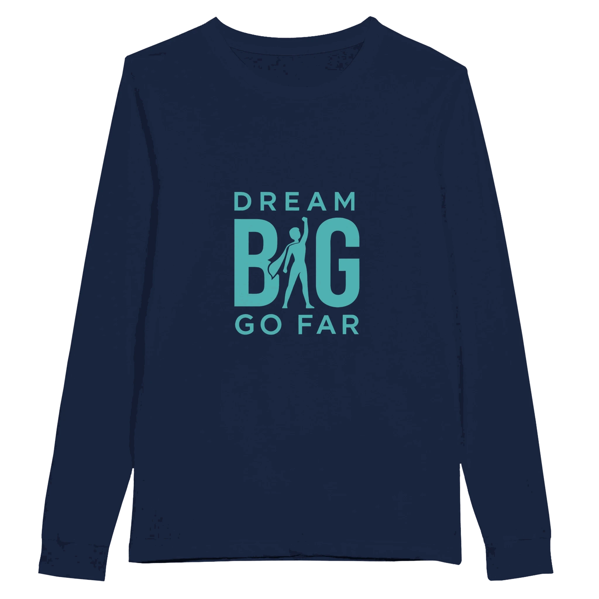 Dream BIG Go Far 03ace97d-a849-4db4-9cd7-8d212e16f16c