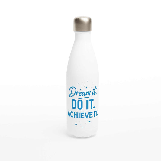 Turquoise motivational water bottle with "Dream it. Do it. Achieve it." text, 500ml stainless steel bottle with insulation and leak-proof cap