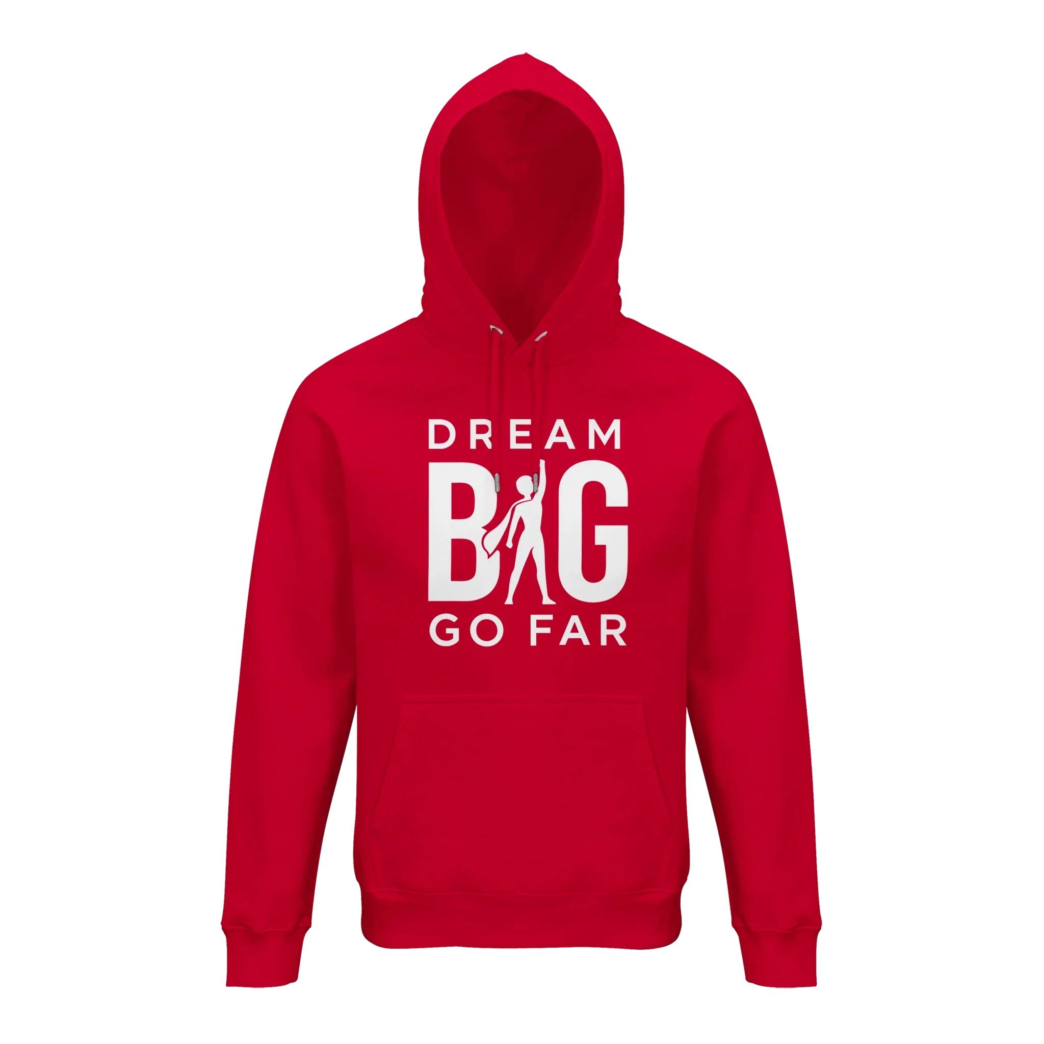 Dream BIG hoodie Red unisex organic cotton hoodie with "Dream BIG Go Far" motivational graphic and front pocket