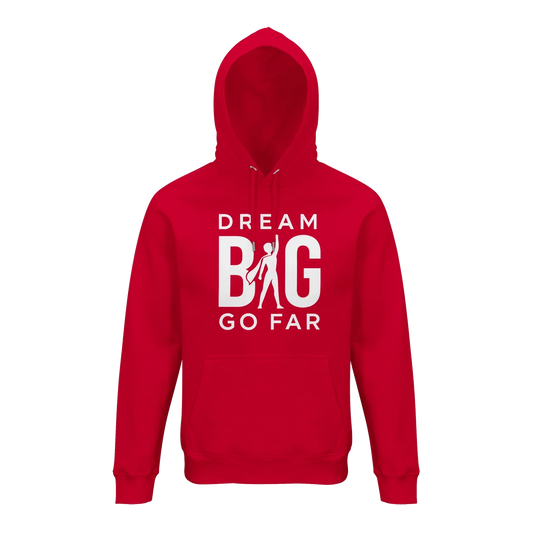 Dream BIG hoodie Red unisex organic cotton hoodie with "Dream BIG Go Far" motivational graphic and front pocket