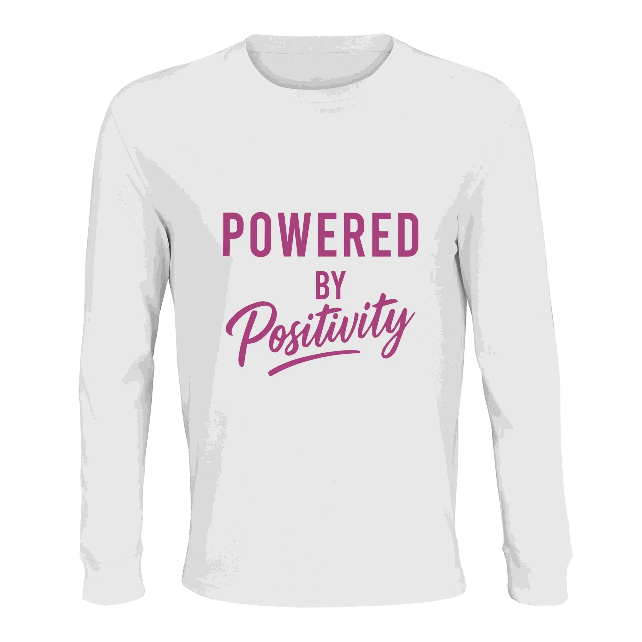 White organic cotton long sleeve t-shirt with "Powered by Positivity" motivational text in pink