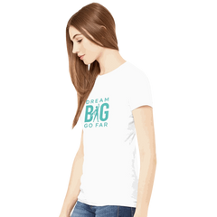 Dream Big. Go Far. 371080a5-3e60-4640-b83d-89cebaa84583