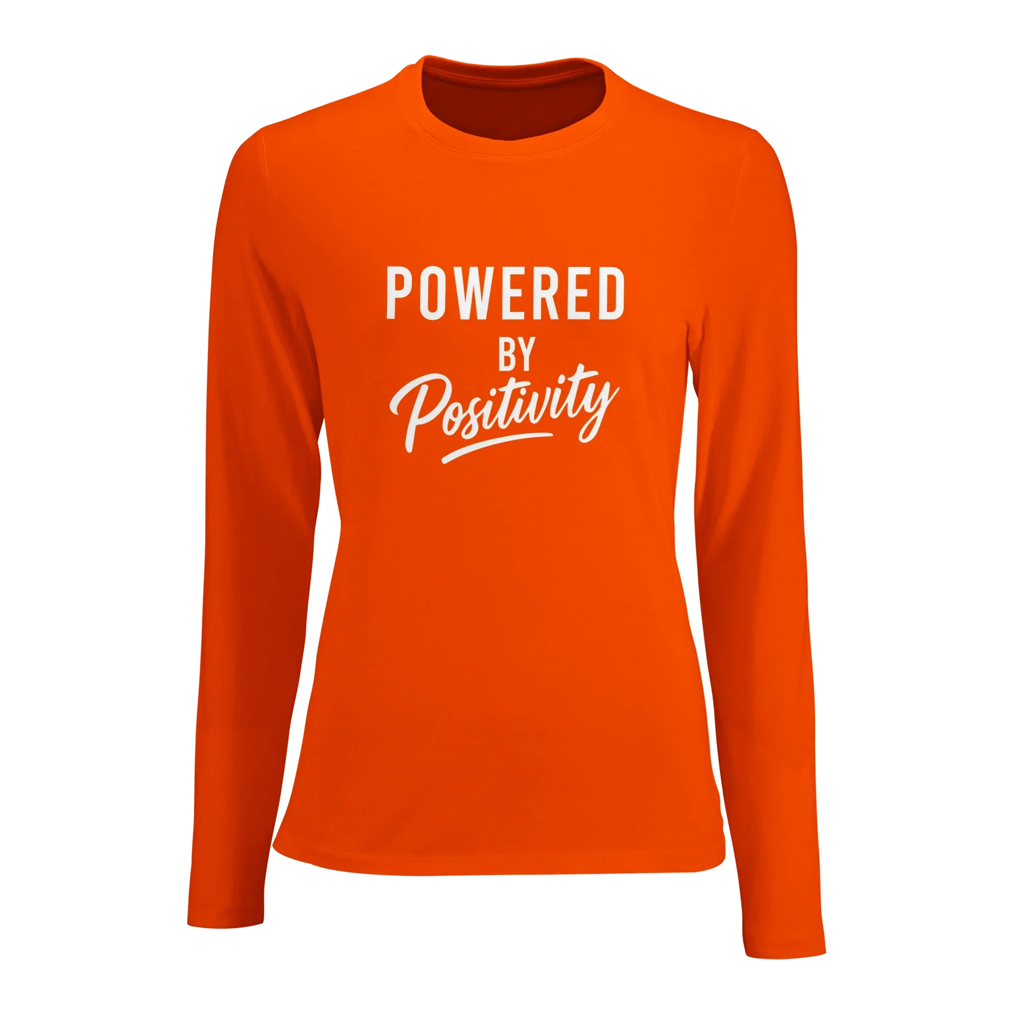 Women's fitted long sleeve t-shirt in orange with "Powered by Positivity" motivational text design