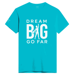 Dream BIG T-Shirt 59723b99-2a70-46c2-87c7-d74208065223