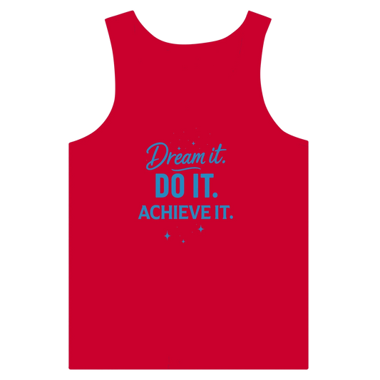 Red unisex tank top with blue motivational text "Dream it. Do it. Achieve it." design