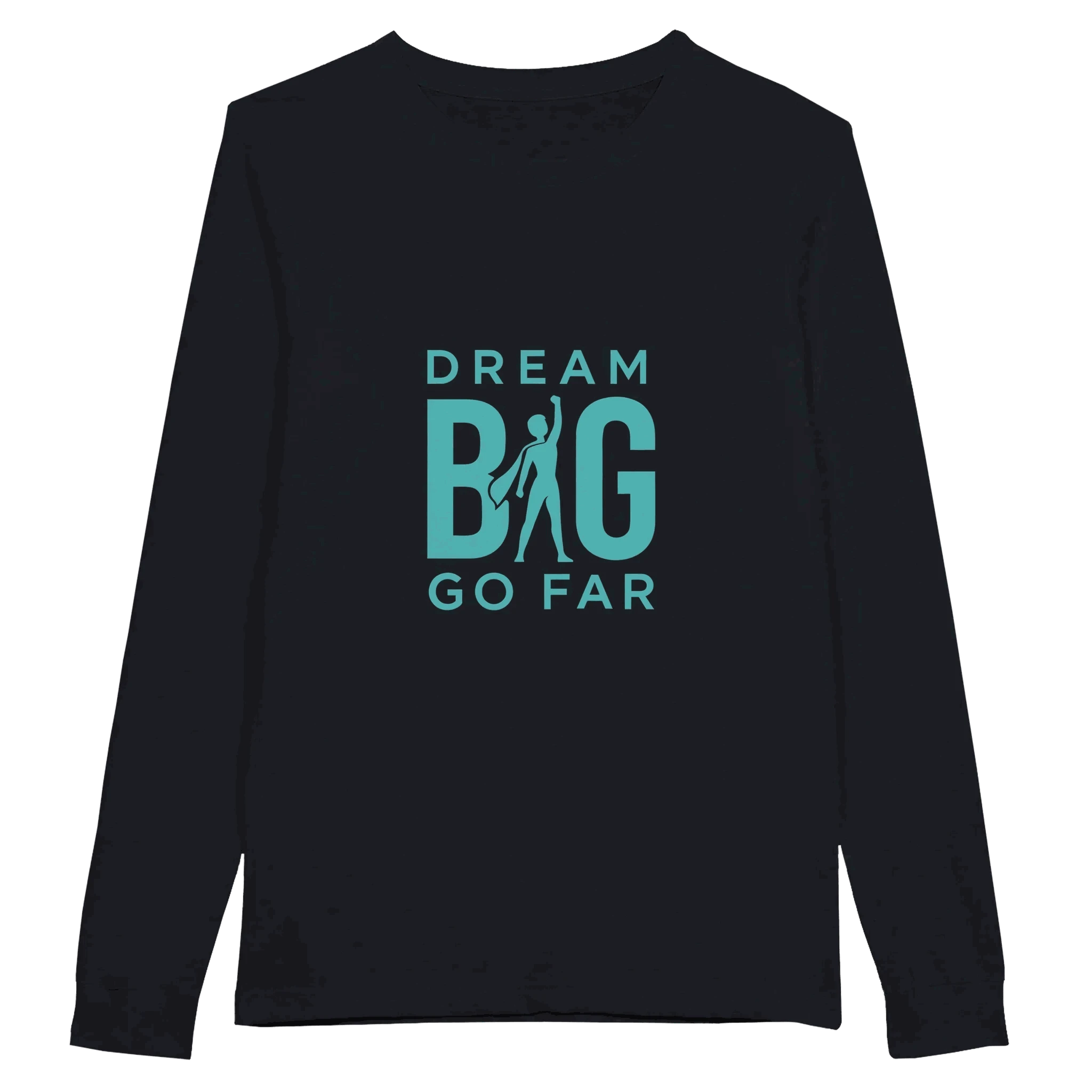 Dream BIG Go Far 7f8cbda6-d313-475f-b68c-163b161d4380