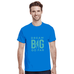 Dream BIG b9fa0117-499f-4ecb-a1fe-abe97b7a06d0