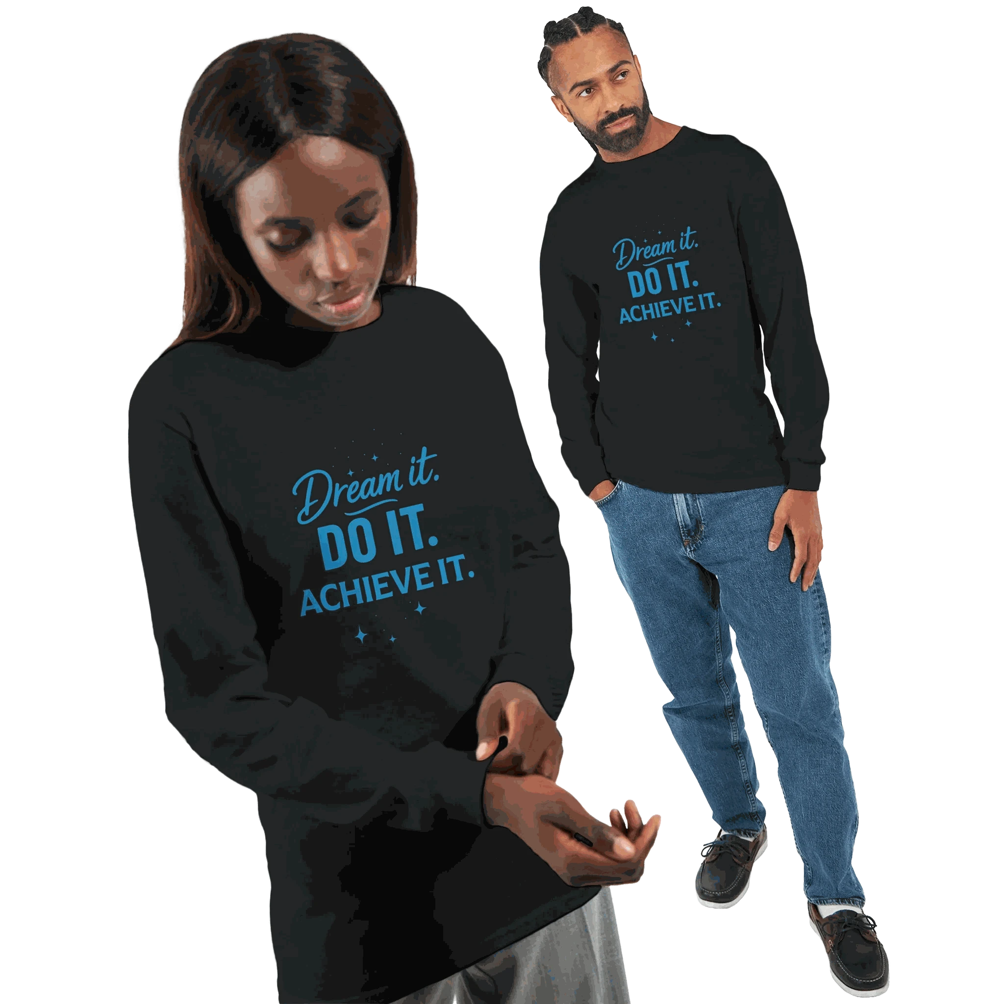Unisex black longsleeve shirt with blue "Dream it. Do it. Achieve it." motivational text design
