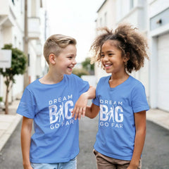 Dream BIG dd9b1d14-9a59-454e-9ca8-202ddd9e3775