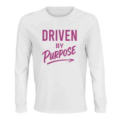 White organic cotton long sleeve t-shirt with pink "Driven by Purpose" motivational text and arrow design