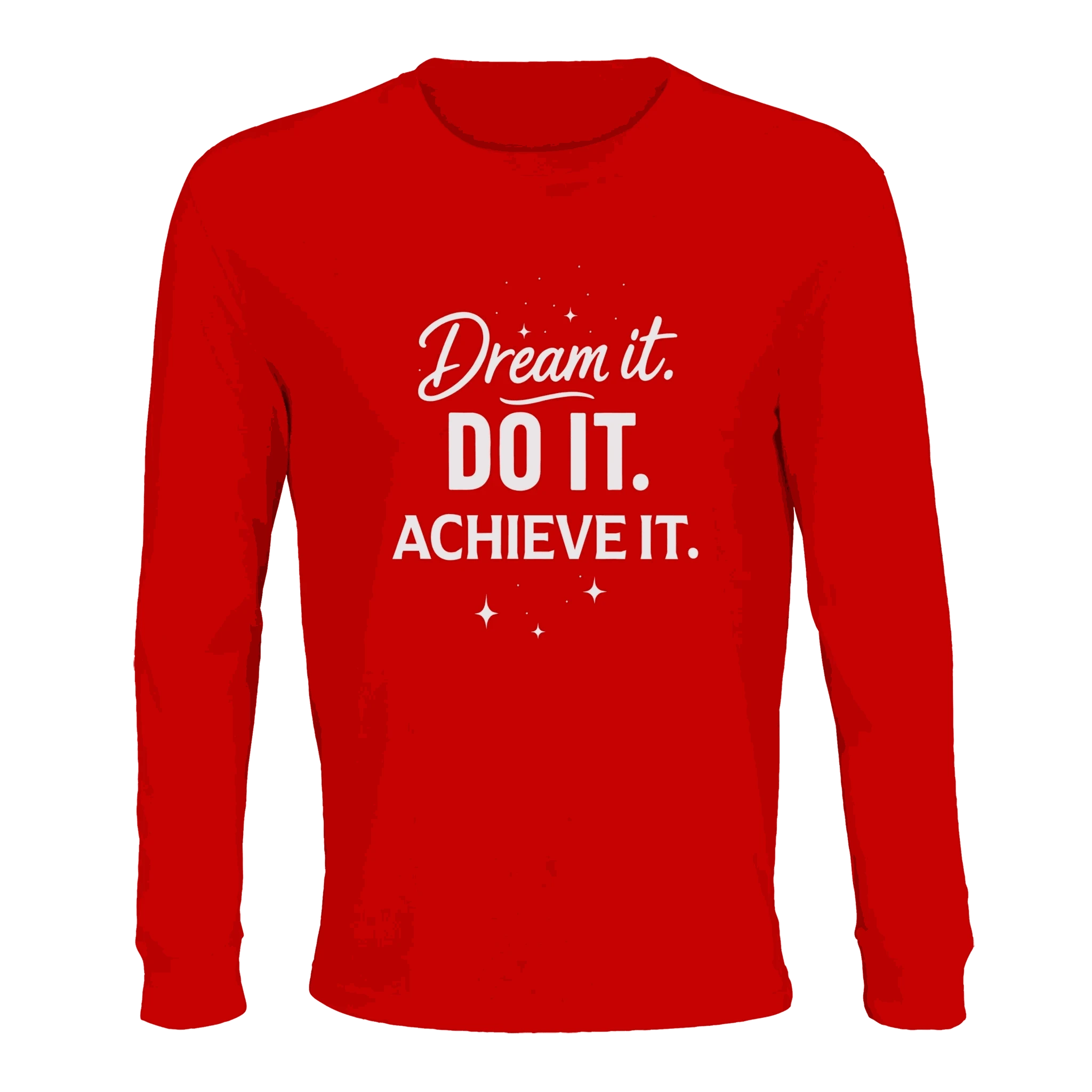 Red organic cotton long sleeve t-shirt with "Dream it. DO IT. ACHIEVE IT." motivational white text design.