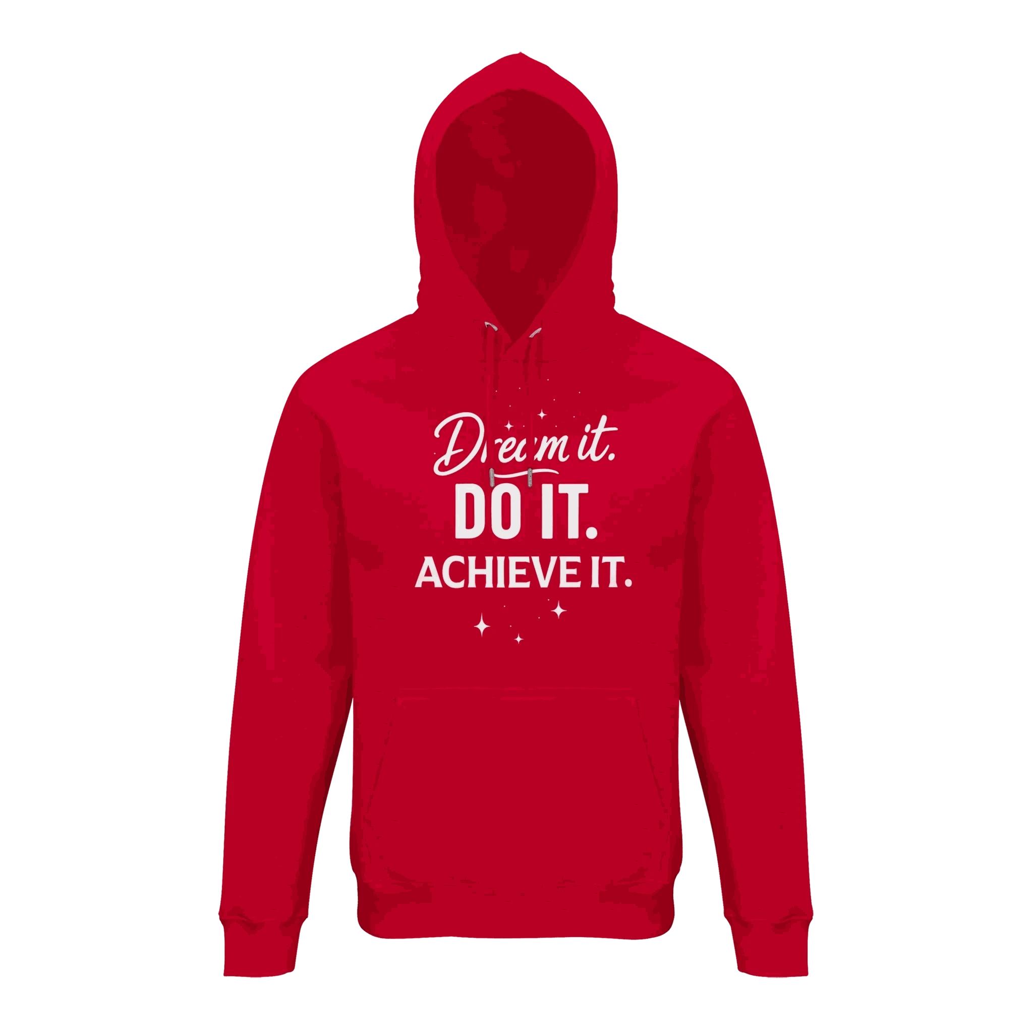 Red unisex organic hoodie with Dream It. DO IT. ACHIEVE IT. motivational text design