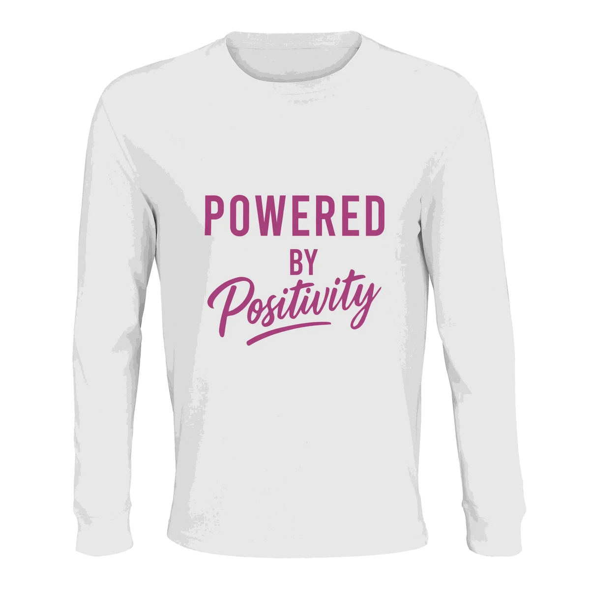 White organic cotton long sleeve t-shirt with "Powered by Positivity" motivational text in pink