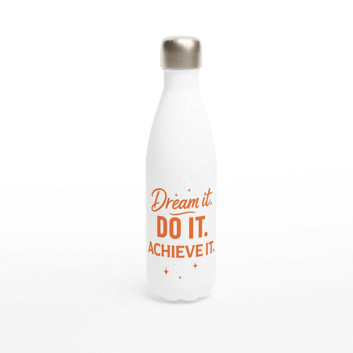 White stainless steel motivational water bottle with orange "Dream it. Do it. Achieve it." text, 500ml capacity