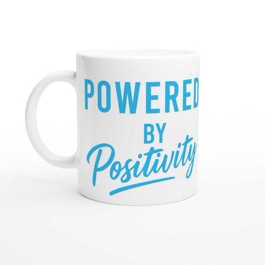 White ceramic mug with blue "Powered by Positivity" motivational text, 325ml/11oz, dishwasher and microwave safe
