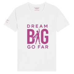 White unisex V-neck t-shirt with "DREAM BIG GO FAR" motivational graphic in bold pink letters and silhouette.