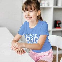 Dream BIG 52bec967-94d6-43e7-b952-b0624541fa08