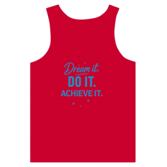 Red unisex tank top with blue motivational text "Dream it. Do it. Achieve it." design
