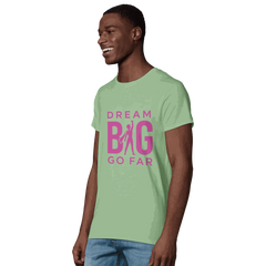 Men's organic cotton t-shirt with Dream BIG Go Far motivational print in pink on green fabric