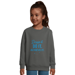 Child wearing grey recycled kids sweatshirt with blue motivational text Dream It. Do It. Achieve It.