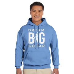 Dream BIG hoodie f31385c2-4c49-4c03-b5ed-8fe88d490a93