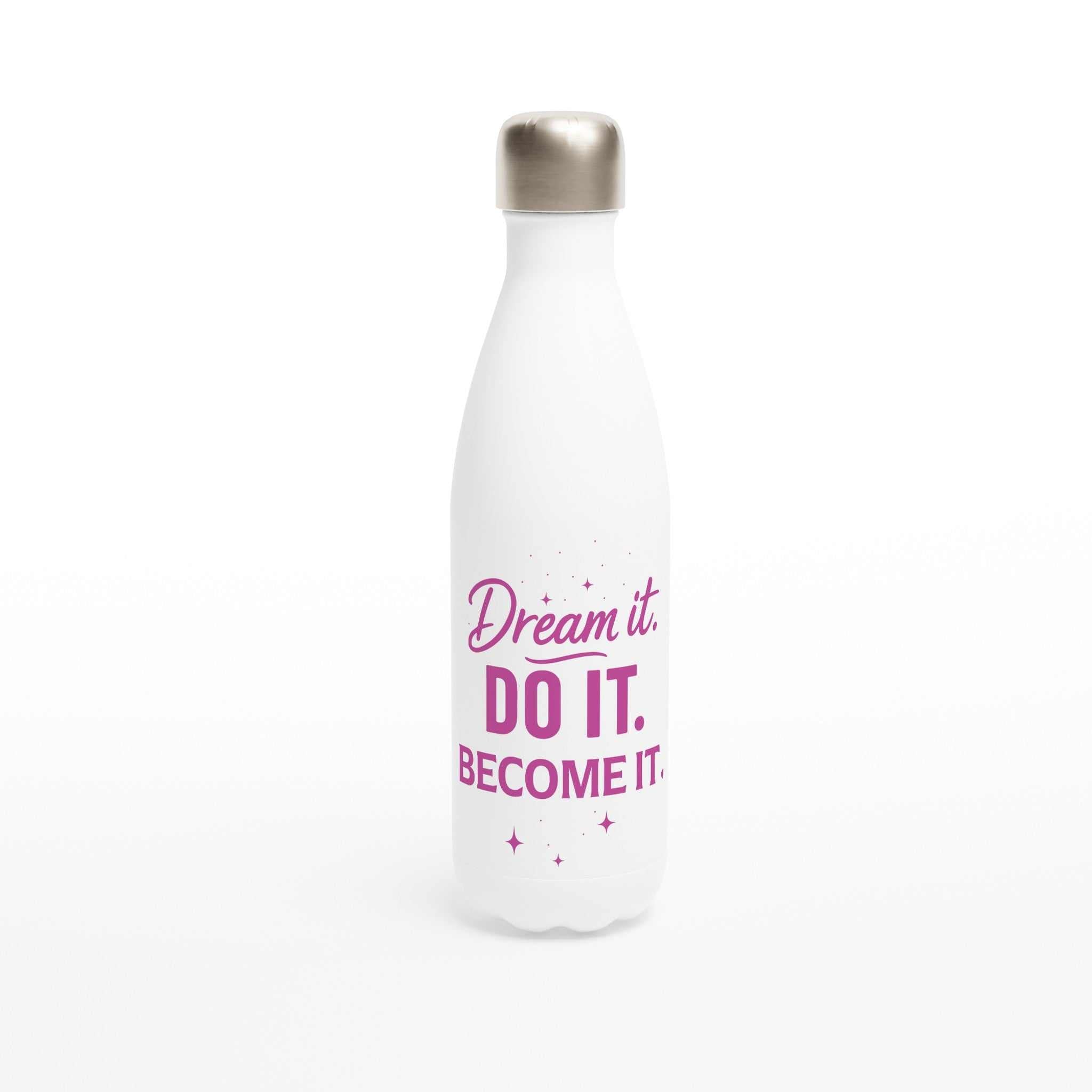 Pink stainless steel motivational water bottle with "Dream it. Do it. Become it." text, 500ml capacity, insulated and leak-proof design