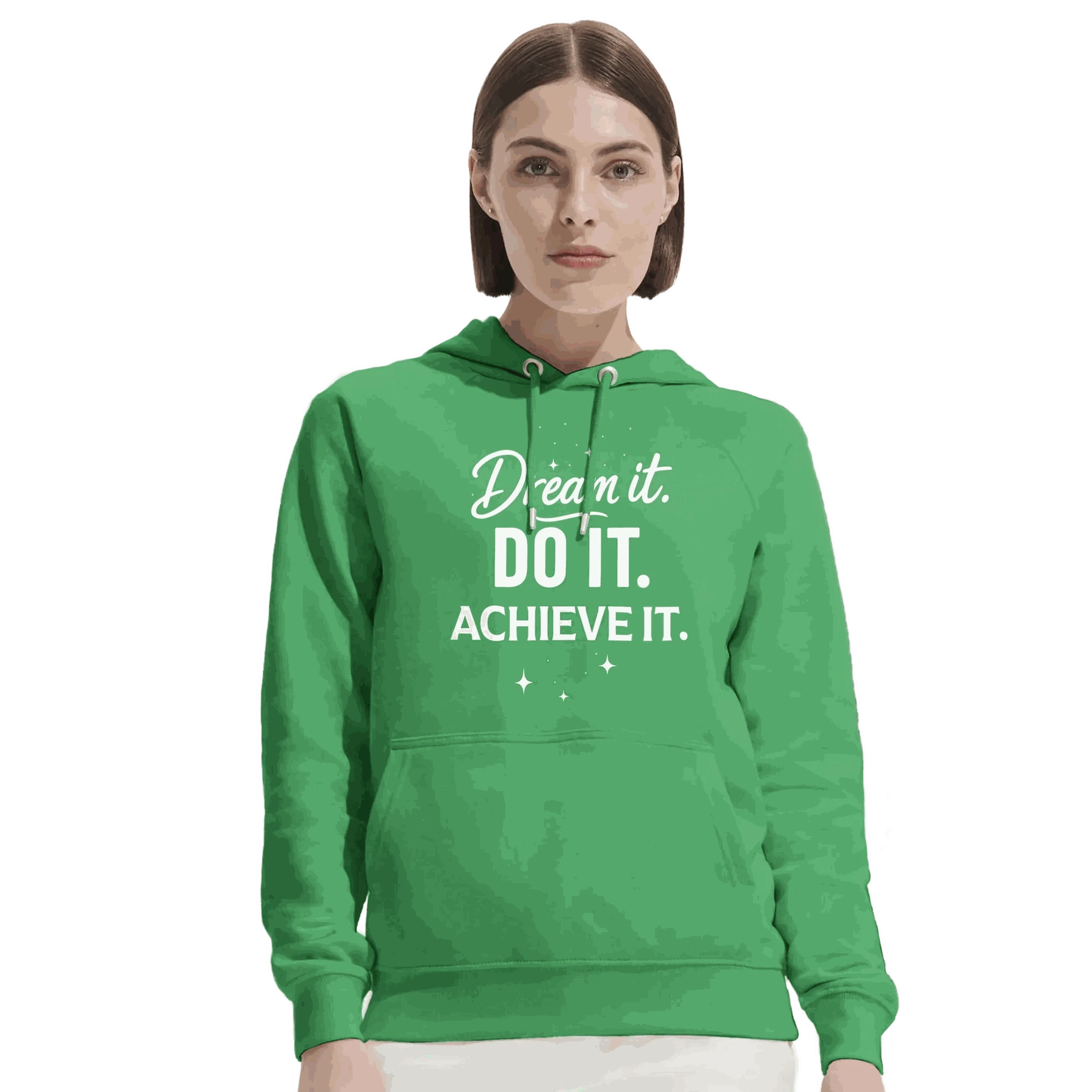 Green unisex organic hoodie with Dream It. DO IT. Achieve It. motivational text on front